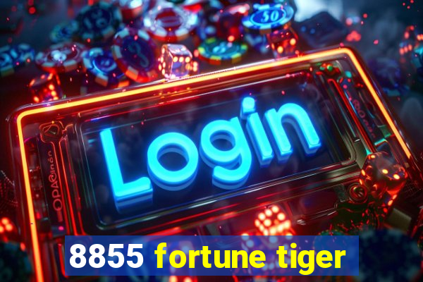 8855 fortune tiger